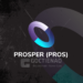 Kiến thức – Prosper (PROS) là gì? Tất cả thông tin về dự án Prosper