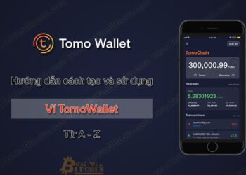 Ví (wallet) – Tomo Wallet là gì? Hướng dẫn cách Tạo và Sử dụng ví TomoChain coin trên điện thoại từ A – Z