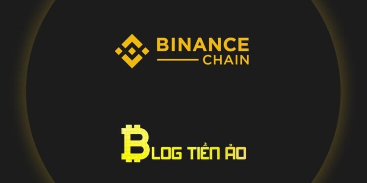 Kiến thức – Binance Chain là gì? Tất tần tật từ A-Z về blockchain của Binance