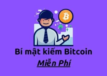 Kiến thức – Cách Kiếm Bitcoin Miễn Phí 2020: [Bí Mật Chưa Ai Nói Với Bạn]