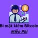 Kiến thức – Cách Kiếm Bitcoin Miễn Phí 2020: [Bí Mật Chưa Ai Nói Với Bạn]