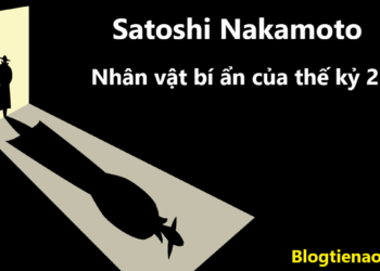 Kiến thức – Satoshi Nakamoto là ai? Nhân vật bí ẩn nhất thế kỷ 21