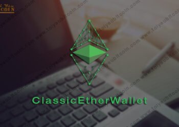 Ví (wallet) – ClassicEtherWallet là gì? Hướng dẫn cách Tạo và Sử dụng ví Ethereum Classic trên Classic Ether Wallet từ A – Z