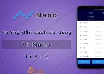 Ví (wallet) – Nano Wallet Company là gì? Hướng dẫn cách Tạo và Sử dụng ví Nano coin trên điện thoại với Nano Wallet từ A – Z