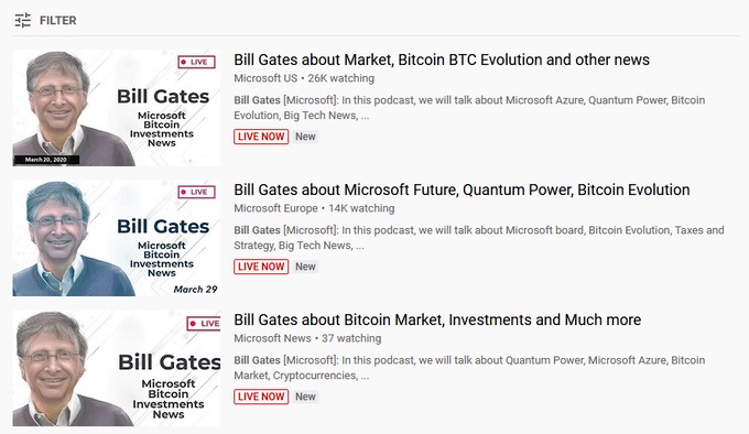 Một số kênh dùng hình ảnh và tên Bill Gates để lừa đảo Bitcoin, nhận được hàng nghìn lượt xem.