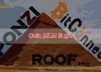 Đào coin – Coin MLM là gì? Nó khác gì với Coin truyền thống? Nó có lừa đảo đa cấp? Có nên đầu tư Coin MLM không?