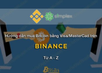 Đào coin – Hướng dẫn mua Bitcoin, Ethereum, Ripple bằng thẻ tín dụng Visa hoặc MasterCard trên Binance
