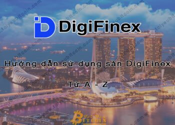 Đào coin – Hướng dẫn đăng ký, bảo mật, xác minh tài khoản, nạp/rút tiền và mua bán Coin trên sàn giao dịch DigiFinex mới nhất