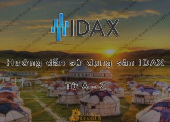 Đào coin – Hướng dẫn đăng ký, bảo mật, xác minh tài khoản, nạp/rút tiền và mua bán Coin trên sàn giao dịch IDAX mới nhất