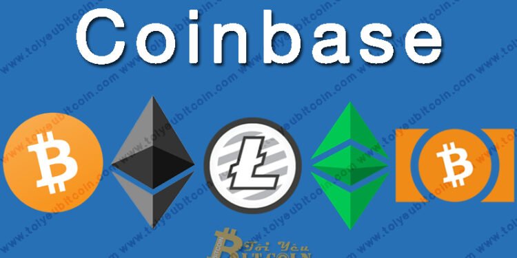 Đào coin – Coinbase là gì? Hướng dẫn cách tạo và sử dụng ví Bitcoin, Ethereum, Litecoin, Bitcoin Cash và Ethereum Classic trên Coinbase mới nhất