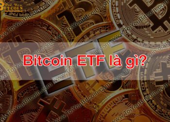 Đào coin – Bitcoin ETF là gì? Tại sao quỹ ETF tiền điện tử lại quan trọng? Lý do nào khiến SEC liên tục trì hoãn quyết định về ETF?