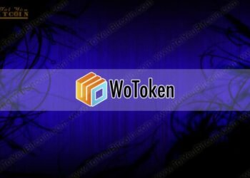 Đào coin – Wo Token Wallet (WOR) là gì? Có lừa đảo, đa cấp? Có nên đầu tư vào ví WoToken hay không?