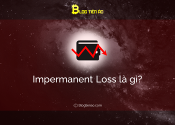 Kiến thức – Impermanent Loss là gì? Giải thích về Impermanent Loss chi tiết nhất