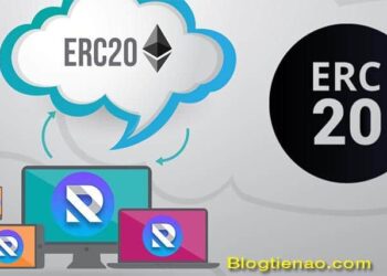 ERC20 Token là gì? Phân biệt Token nền tảng Ethereum và Token khác – Ví hỗ trợ lưu trữ Token ERC20