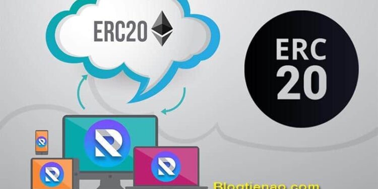ERC20 Token là gì? Phân biệt Token nền tảng Ethereum và Token khác – Ví hỗ trợ lưu trữ Token ERC20