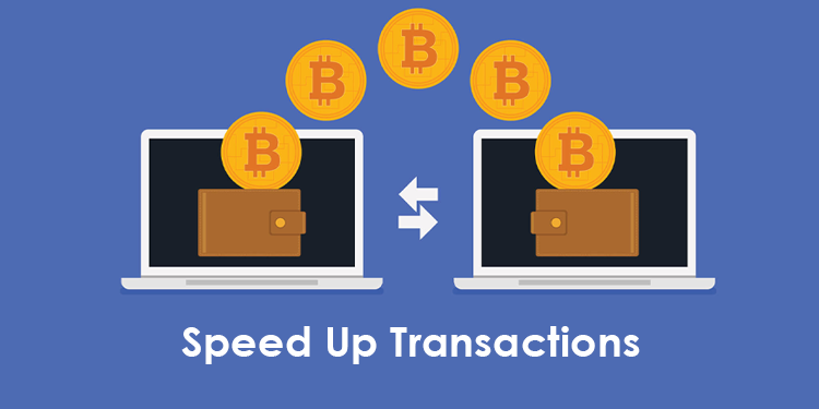 Hướng dẫn tăng tốc độ giao dịch Bitcoin và Ethereum?