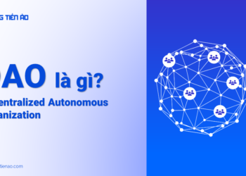 DAO là gì? Tìm hiểu khái niệm và ứng dụng thực tế của DAO