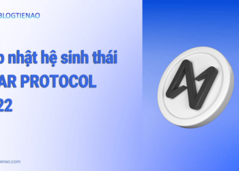 Cập nhật hệ sinh thái Near Protocol đầu năm 2022